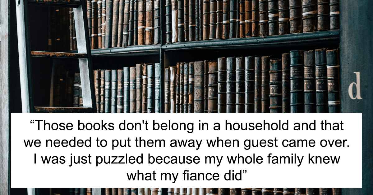 Una mujer llama a su SIL y a su hermano “sin educación” y se niega a ocultar libros delicados cuando terminan