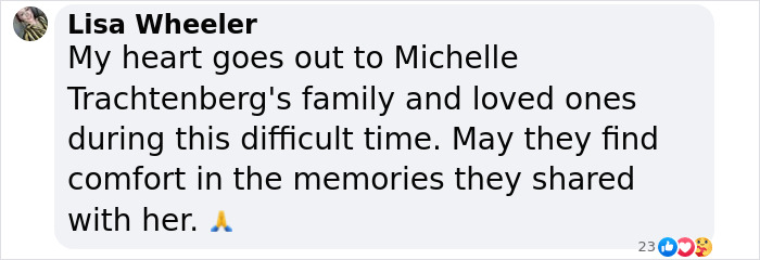 Comentario ofreciendo condolencias a la familia de Michelle Trachtenberg en un momento difícil.
