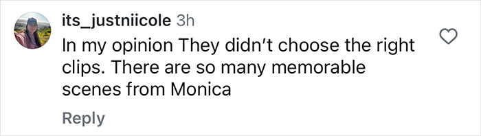 El comentario critica la selección de clips para el personaje de Courteney Cox Monica, cuestionando la elección en Ellen DeGeneres Reembost.