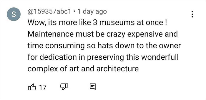 Comentario del usuario elogiando la casa más cara del mundo por su complejo arte, arquitectura y altos costos de mantenimiento.