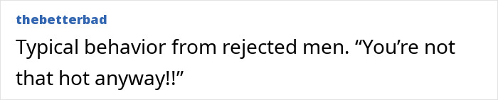 Comentario de TheBetterbad criticando el comportamiento típico de los hombres rechazados en respuesta a las discusiones que verifican el cuerpo que involucran a Elon Musk y Taylor Swift.