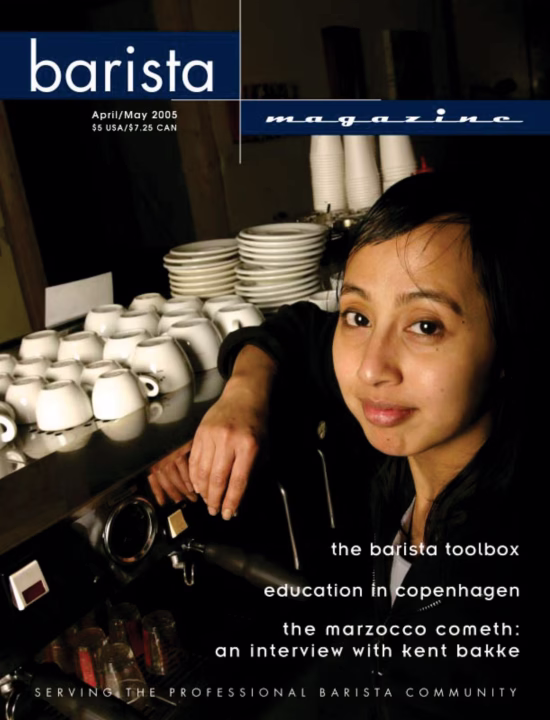 Cubra el número de debut de abril + mayo de 2005 de la revista Barista con Bronwen Serna.
