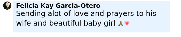 Felicia Kay Garcia-Oterero comentando con amor y oraciones por la esposa de Tanner Martin y la niña recién nacida.