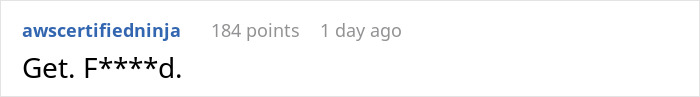 Comentario de texto del usuario awscertifiedninja con 184 puntos lecturas: get. F **** d.