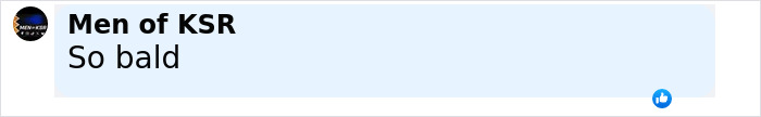 Comentario de hombres de KSR diciendo tan calvo con un icono de reacción de pulgares visible visible.