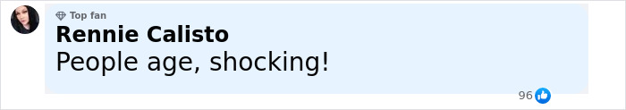 Comentario de Rennie Calisto, Top Fan Badge visible, expresando sorpresa sobre el envejecimiento con 96 me gusta que se muestra.