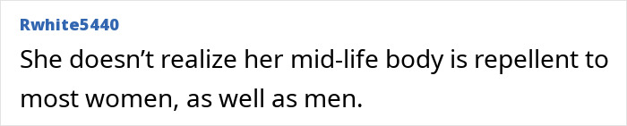 Comente en un foro que indique que su cuerpo de mediana edad es repelente para la mayoría de las mujeres y hombres, relacionado con el cuerpo de Sacha Baron Cohen Marvel.