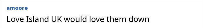 Comenta sobre un fondo blanco con el nombre de usuario Amoore en azul, Text dice que Love Island UK les encantaría. Discute Love Island Face Trend y relleno preocupaciones de ceguera.