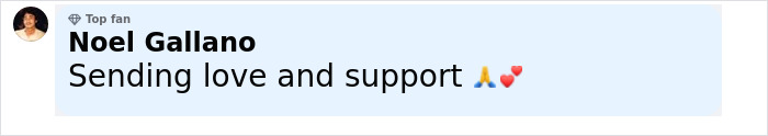Comentario de Noel Gallano, Top Fan, expresando amor y apoyo con la oración y los emojis del corazón.