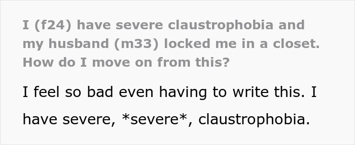 Publicación de texto que muestra a una mujer claustrofóbica que describe la claustrofobia severa después de que la broma de su esposo la encierra en un armario.