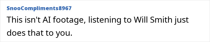 Comentario discutiendo las imágenes de Will Smith y AI, bromeando que escucharlo causa efectos inusuales como las manos de veinte años.