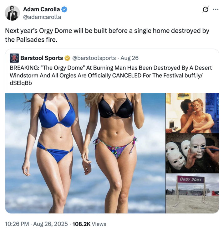 26 de agosto de 2025 Tweet por @adamcarolla X usuario @adamcarolla publicado sobre el festival Burning Man