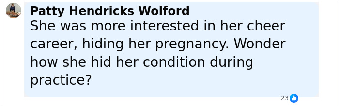 Comentario de Patty Hendricks Wolford discutiendo ocultar el embarazo y la condición durante la práctica de alegría, relacionado con la maternidad y el ocultamiento del cuerpo del bebé.