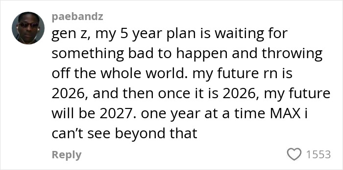 Comente de la Generación Z sobre un plan y mentalidad limitados de cinco años, ilustrando las preocupaciones de comportamiento preocupante de los clientes de la Generación Z.