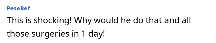 Comentario que expresa su shock sobre múltiples cirugías realizadas en un día relacionadas con el médico suspendido después de una cirugía de seno fatal.