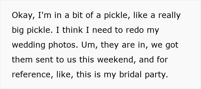 La mujer considera recrear las fotos de la boda porque los originales son de baja calidad y deben rehacerse para obtener mejores recuerdos.