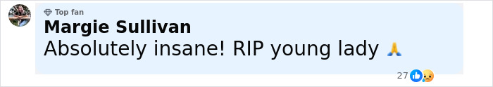 Comentario de la usuaria de las redes sociales Margie Sullivan etiquetada como fanático, expresando conmoción y llorando la pérdida de una joven.