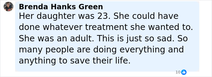 Comentario de Brenda Hanks Green expresando tristeza por una madre que influye en la hija para rechazar el tratamiento de quimioterapia.