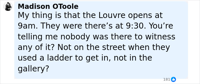 Comentario de Madison OToole cuestionando la ausencia de testigos durante el robo del Louvre por parte de notorios ladrones de joyas.