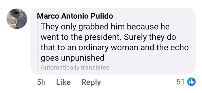 Comentario que destaca la realidad para muchas mujeres sobre el acoso impune en comparación con el trato del presidente mexicano.