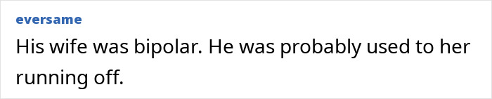 Comentario de texto sobre un fondo blanco que indica que la esposa de un hombre era bipolar y que él estaba acostumbrado a que ella se escapara.