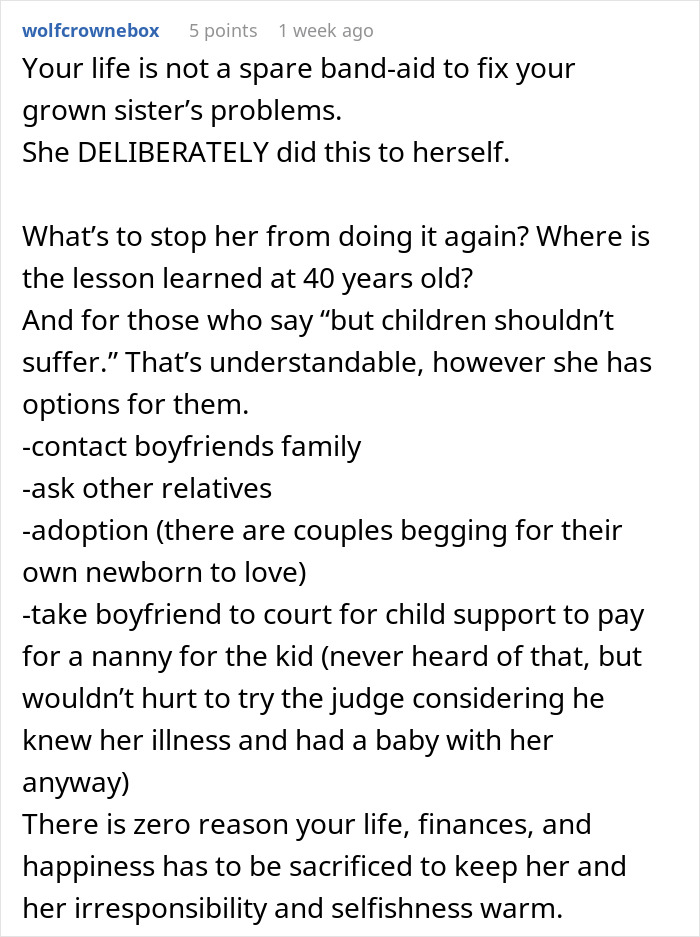Comente sobre una mujer sin hijos que se niega a hacerse cargo del recién nacido de su hermana debido a las decisiones de su hermana.