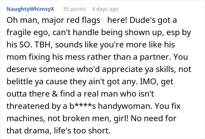 Mujer dispuesta a dejar a su novio que se siente castrado cuando arregla las cosas, lo que pone de relieve problemas frágiles de ego y de relación.