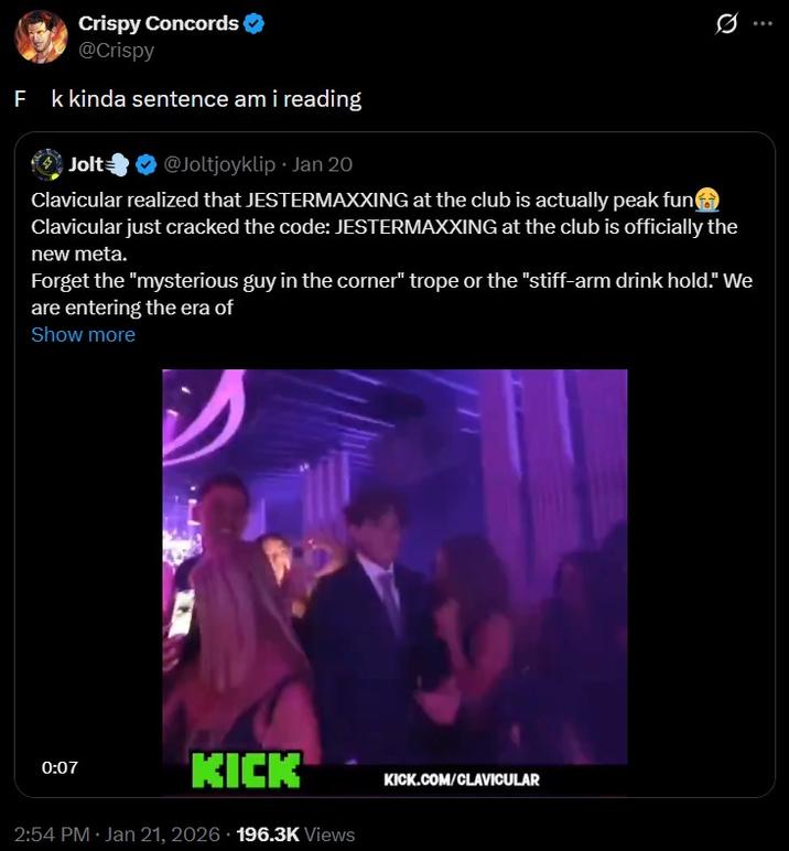 Crispy Concords ❤ @Crispy F k un poco de oración estoy leyendo Jolt @Joltjoyklip ⚫ 20 de enero Clavicular se dio cuenta de que JESTERMAXXING en el club es en realidad muy divertido Clavicular acaba de descifrar el código: JESTERMAXXING en el club es oficialmente el nuevo meta. Olvídate del 