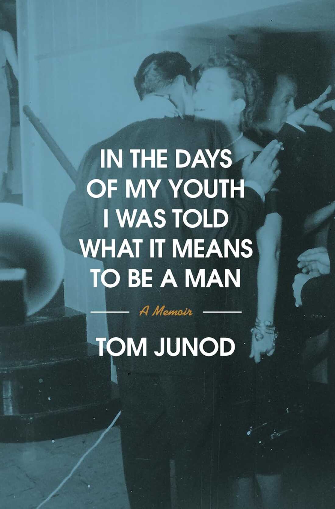 En los días de mi juventud me dijeron lo que significa ser un hombre, por Tom Junod